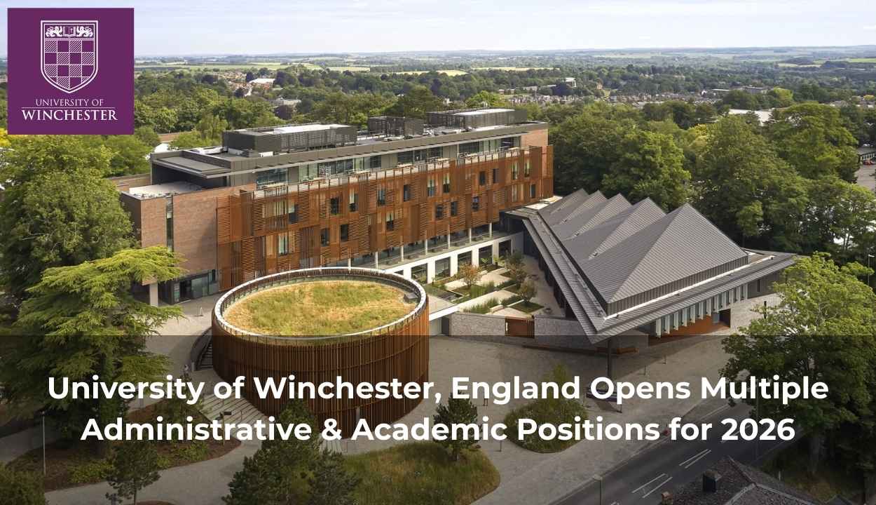 University of Winchester, England Opens Multiple Administrative & Academic Positions for 2026